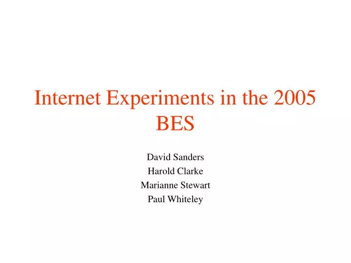internet experiments in the 2005 bes