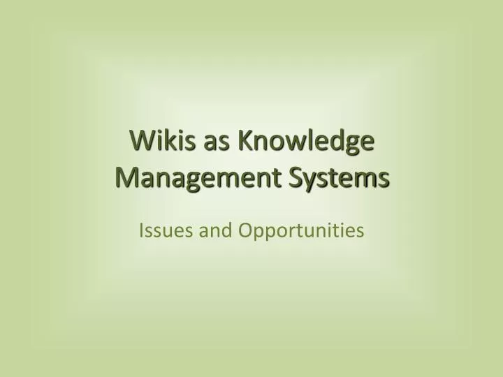 wikis as knowledge management systems