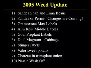 2005 Weed Update