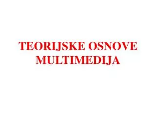 teorijske osnove multimedija
