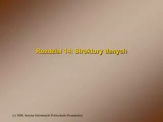 rozdzia 14 struktury danych