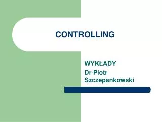 controlling