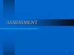ASSESSMENT - slide 1