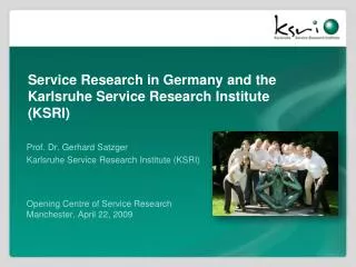 Service Research in Germany and the Karlsruhe Service Research Institute (KSRI)
