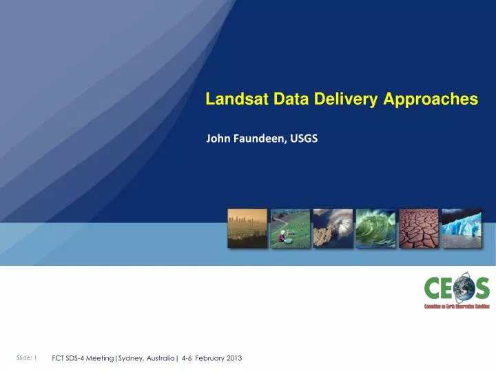 landsat data delivery approaches