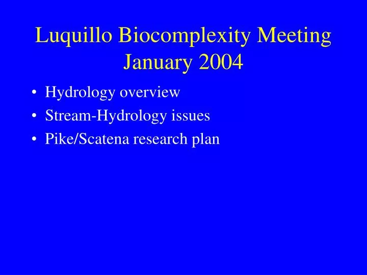 luquillo biocomplexity meeting january 2004