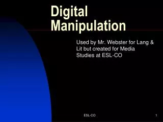Digital Manipulation