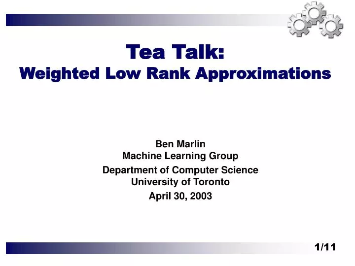 tea talk weighted low rank approximations