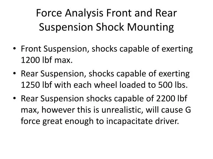 force analysis front and rear suspension shock mounting