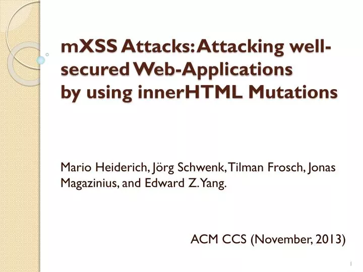mxss attacks attacking well secured web applications by using innerhtml mutations
