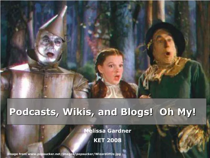 podcasts wikis and blogs oh my
