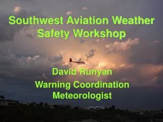 Southwest Aviation Weather Safety Workshop