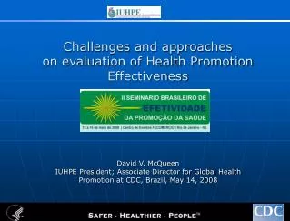 Challenges and approaches on evaluation of Health Promotion Effectiveness