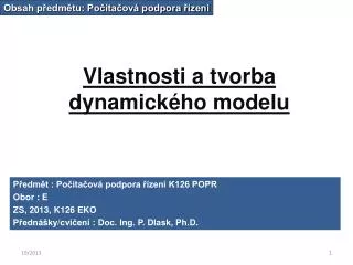 vlastnosti a tvorba dynamick ho modelu