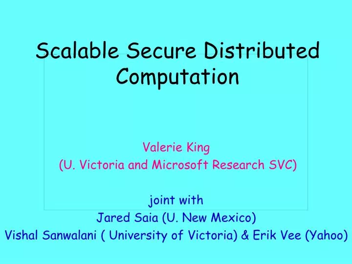scalable secure distributed computation
