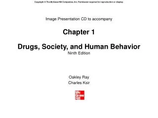 Image Presentation CD to accompany Chapter 1 Drugs, Society, and Human Behavior Ninth Edition