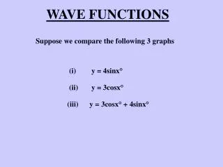 WAVE FUNCTIONS