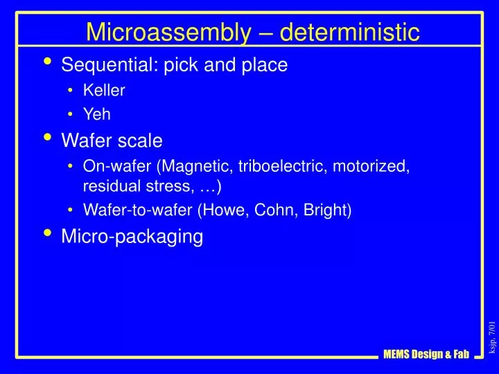 microassembly deterministic