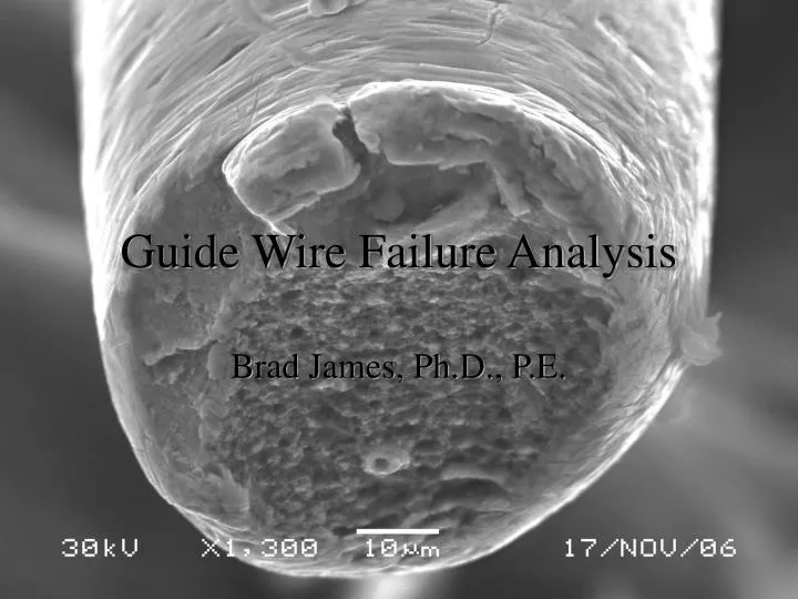 guide wire failure analysis