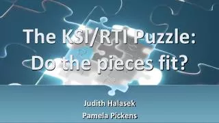 the ksi rti puzzle do the pieces fit