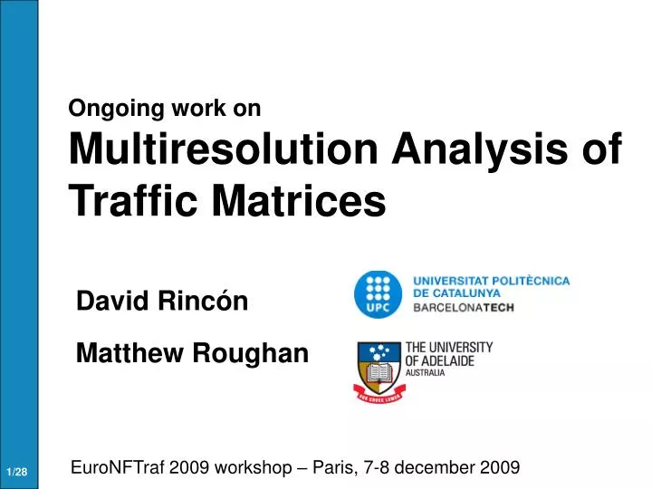 ongoing work on multiresolution analysis of traffic matrices
