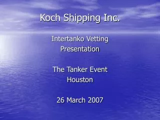 Koch Shipping Inc.