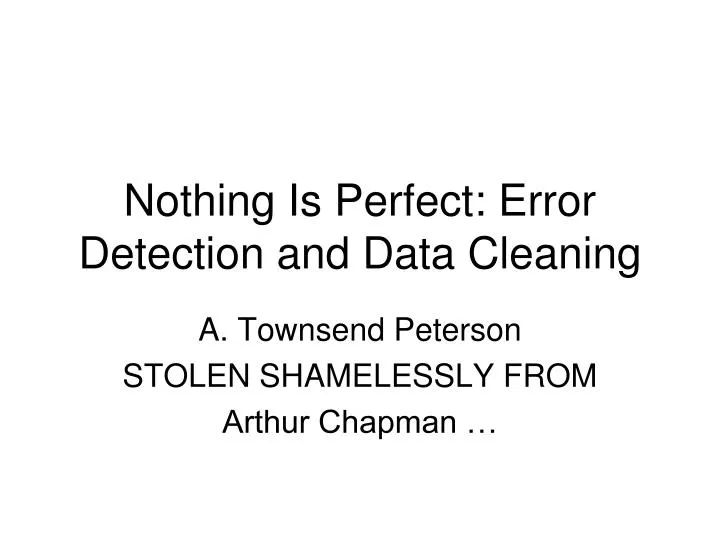 nothing is perfect error detection and data cleaning