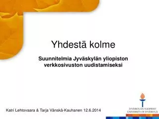yhdest kolme
