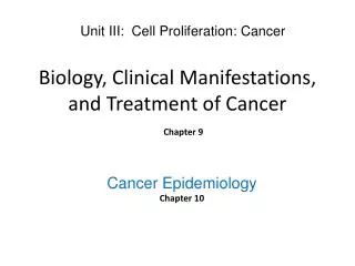 Biology, Clinical Manifestations, and Treatment of Cancer