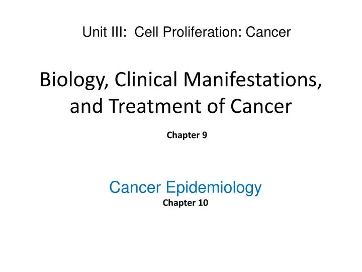 biology clinical manifestations and treatment of cancer