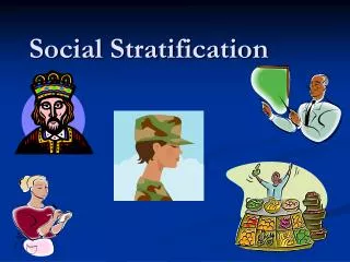 Social Stratification