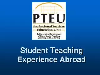 Student Teaching Experience Abroad