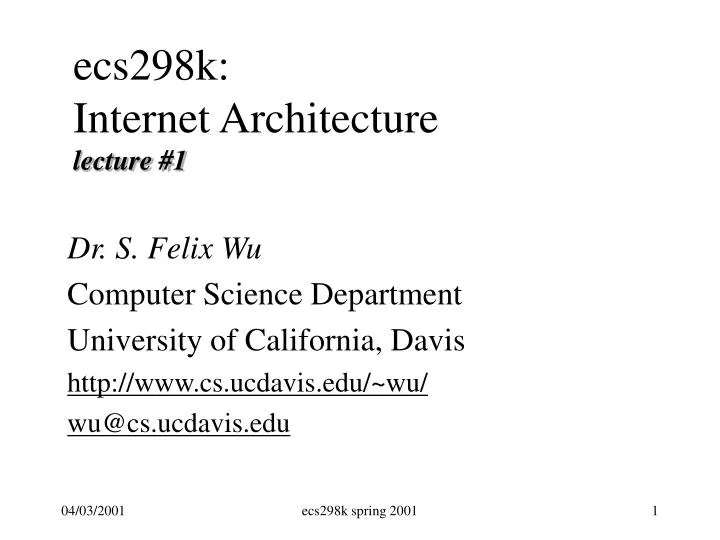 ecs298k internet architecture lecture 1