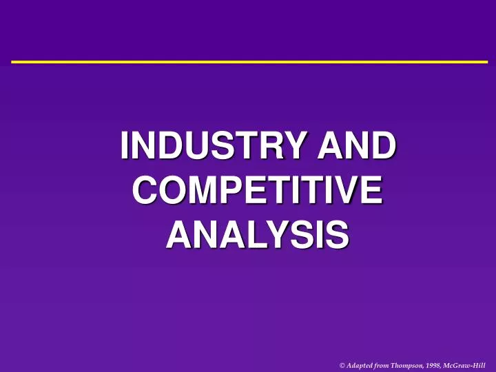 industry and competitive analysis