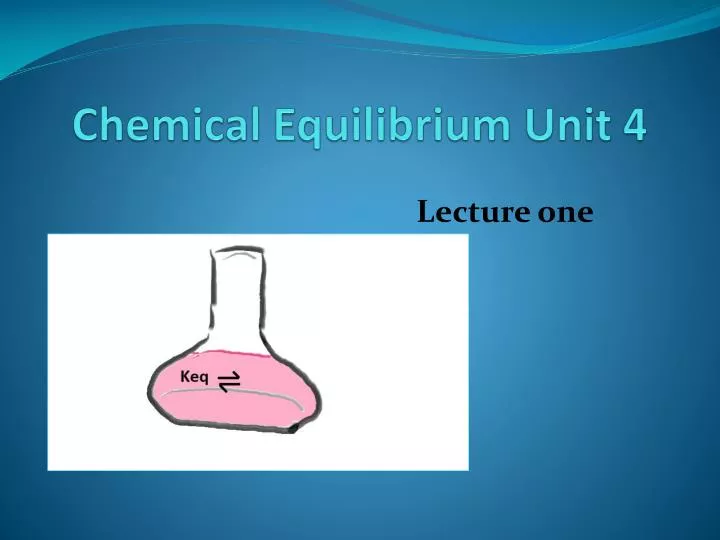 chemical equilibrium unit 4