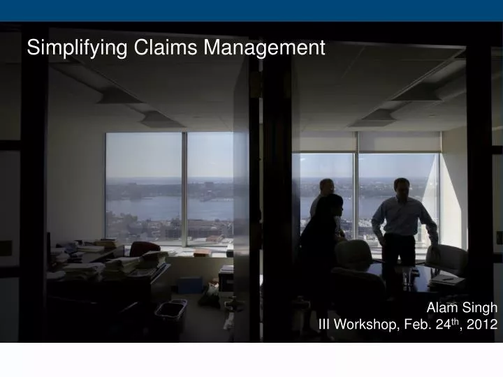 simplifying claims management