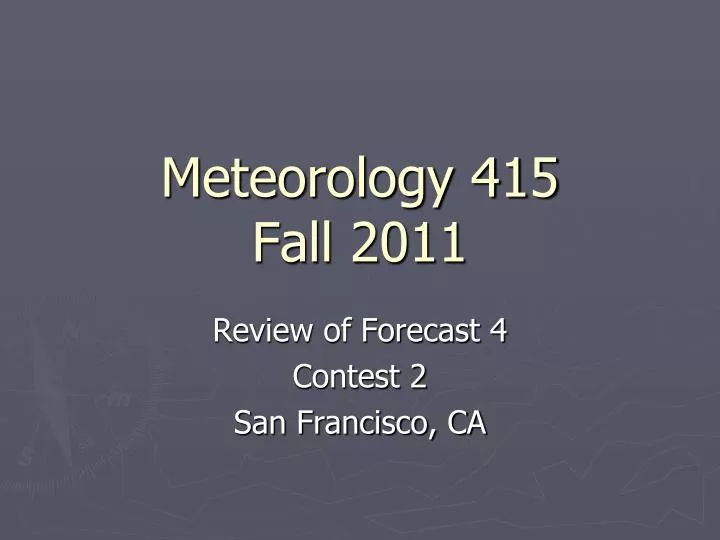meteorology 415 fall 2011