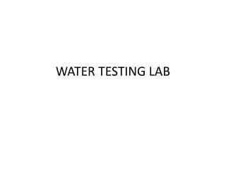 WATER TESTING LAB