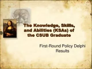The Knowledge, Skills, and Abilities (KSAs) of the CSUB Graduate