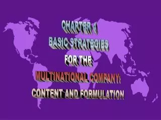 BASIC STRATEGY CONTENT AND THE MULTINATIONAL COMPANY