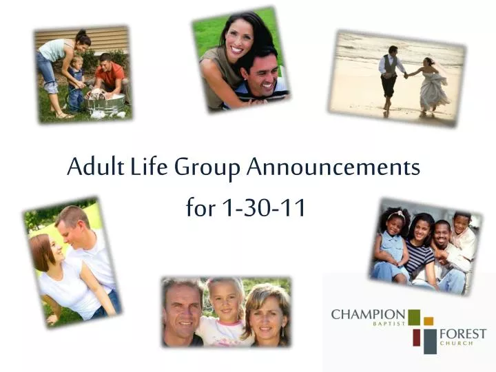 adult life group announcements for 1 30 11