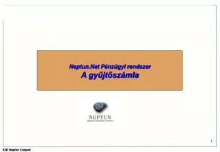 neptun net p nz gyi rendszer a gy jt sz mla