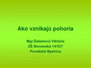 ako vznikaj pohoria