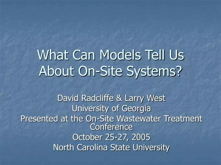 what can models tell us about on site systems