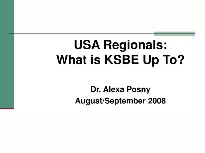 usa regionals what is ksbe up to