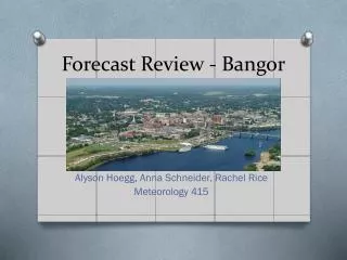 Forecast Review - Bangor
