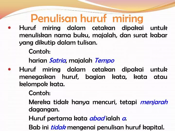 penulisan huruf miring