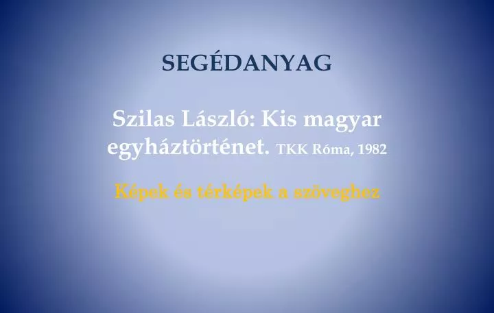 seg danyag szilas l szl kis magyar egyh zt rt net tkk r ma 1982