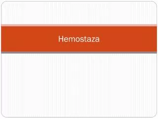 hemostaza