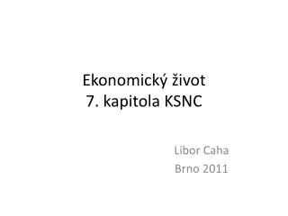 ekonomick ivot 7 kapitola ksnc